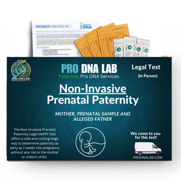 Non-Invasive Prenatal Paternity Legal (NIPT) Test